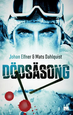 Elfner, Johan ; Dahlquist, Mats : Dödsäsong