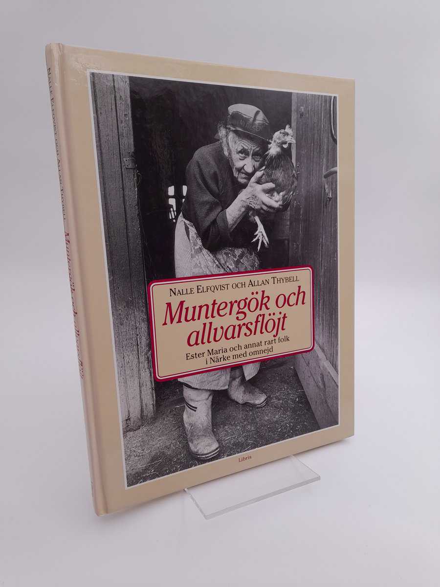 Elfqvist, Nalle ; Thybell, Allan : Muntergök och allvarsflöjt