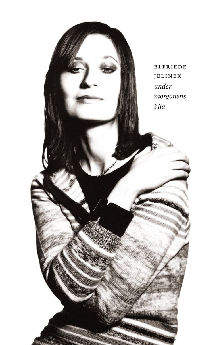 Elfride Jelinek : Under morgonens bila