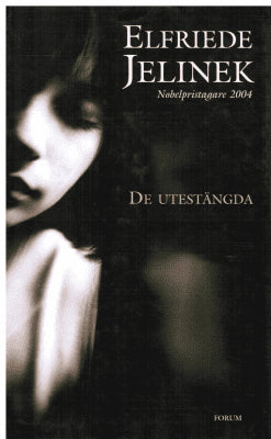 Elfriede Jelinek : De utestängda