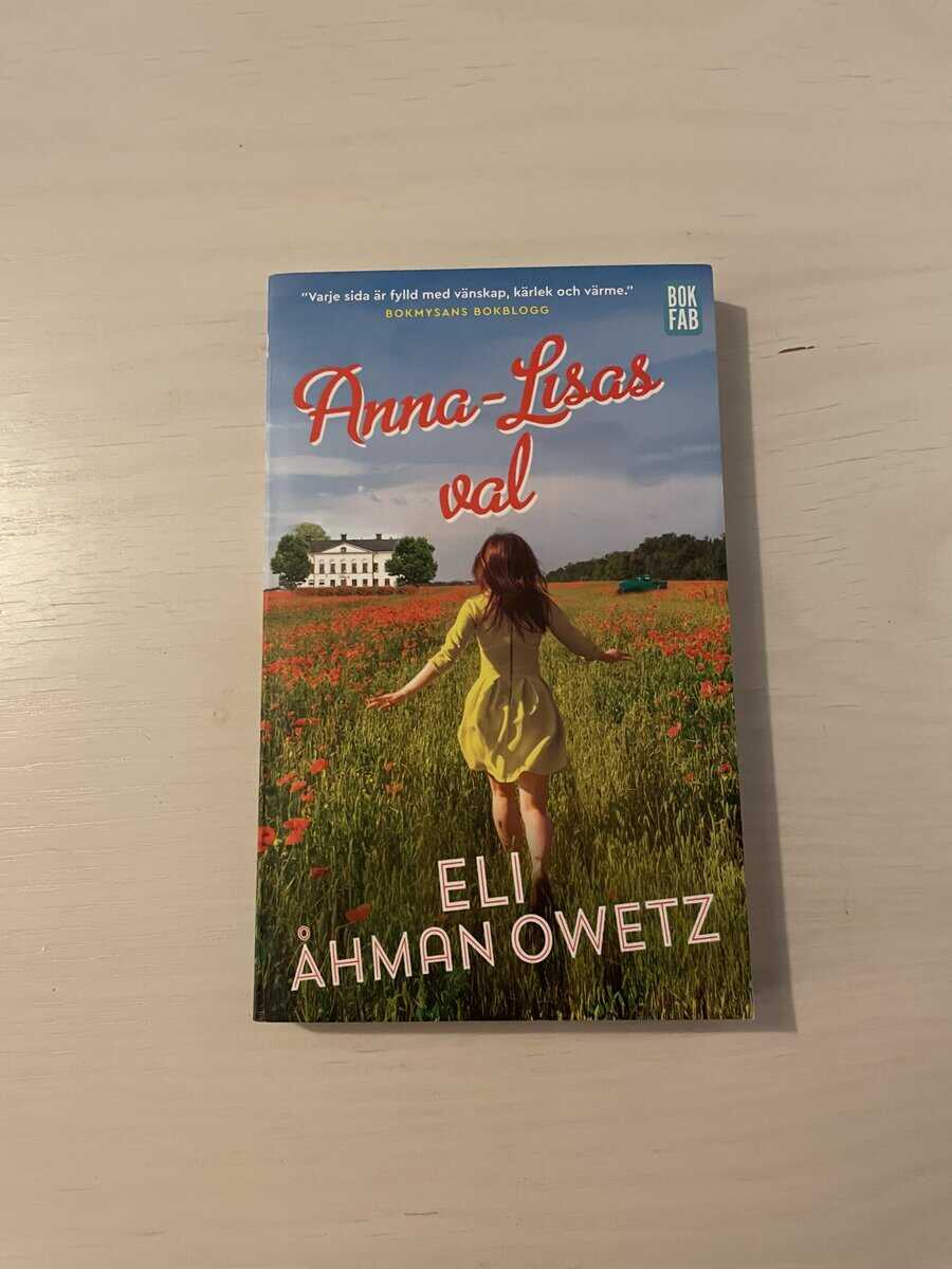 Eli Åhman Owetz : Anna-Lisas val