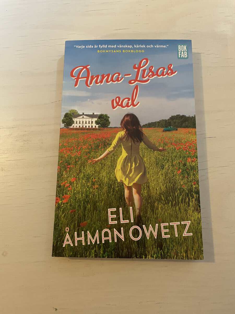 Eli Åhman Owetz : Anna-Lisas val