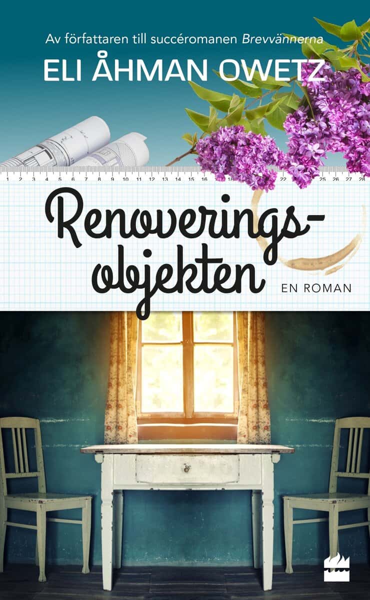 Eli Åhman Owetz : Renoveringsobjekten
