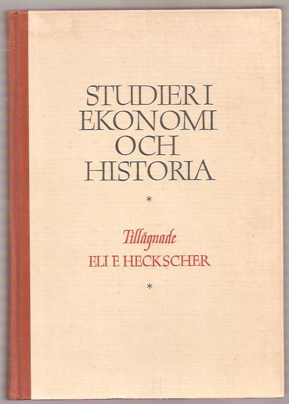 Eli F. . Heckscher : Studier i ekonomi och historia