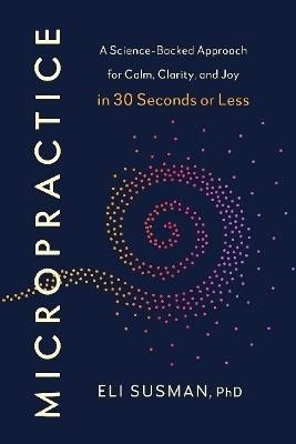 Eli Susman : Micropractice