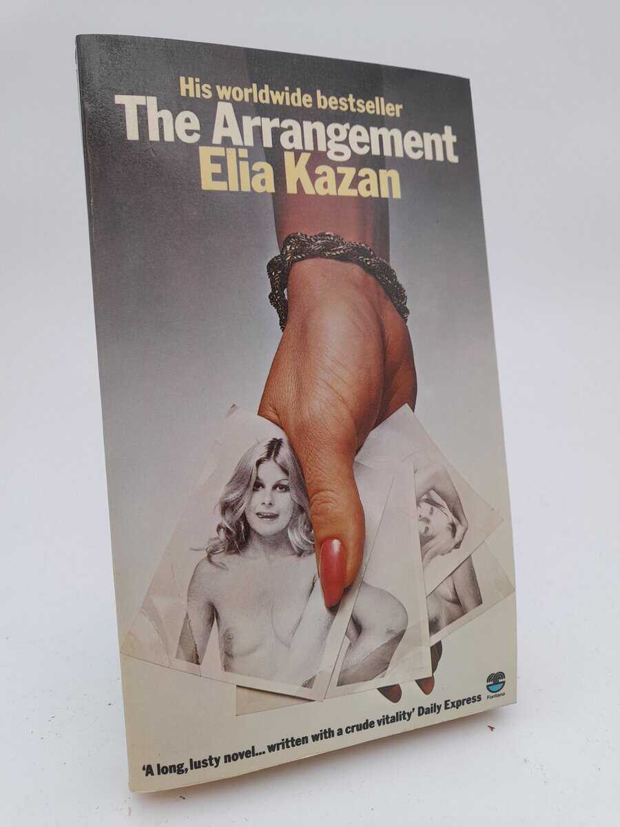 Elia Kazan : The Arrangement