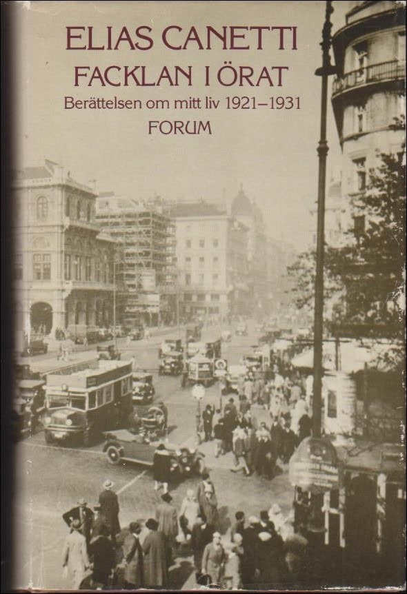 Elias Canetti : Facklan i örat