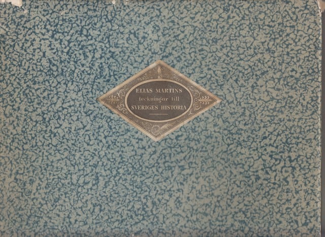 MARTINS, ELIAS., Redaktion: DAVIDSSON, ÅKE. : Elias Martin teckningar till Sveriges historia