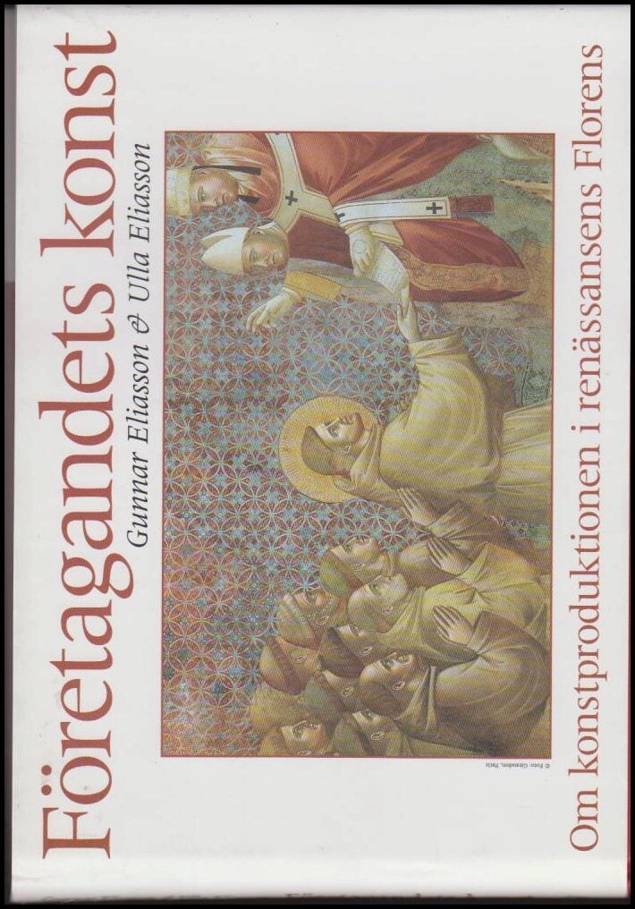 Eliasson, Gunnar ; Eliasson, Ulla : Företagandets konst