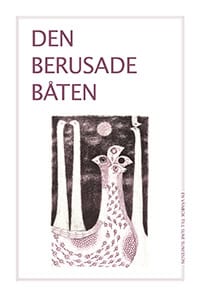 Eliasson-Lappalainen, Rosmari ; Meeuwisse, Anna ; Panican, Alexandru [red.] : Den berusade båten