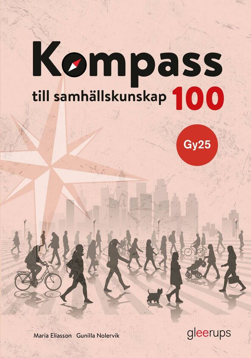Eliasson, Maria ; Nolervik, Gunilla : Kompass till samhällskunskap 100, bok, Gy25
