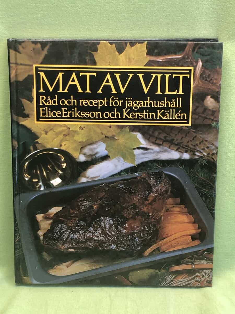 Elice Eriksson : Mat av vilt