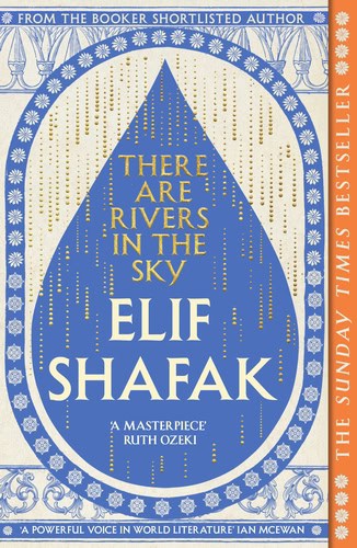 Elif Shafak : There are Rivers in the Sky