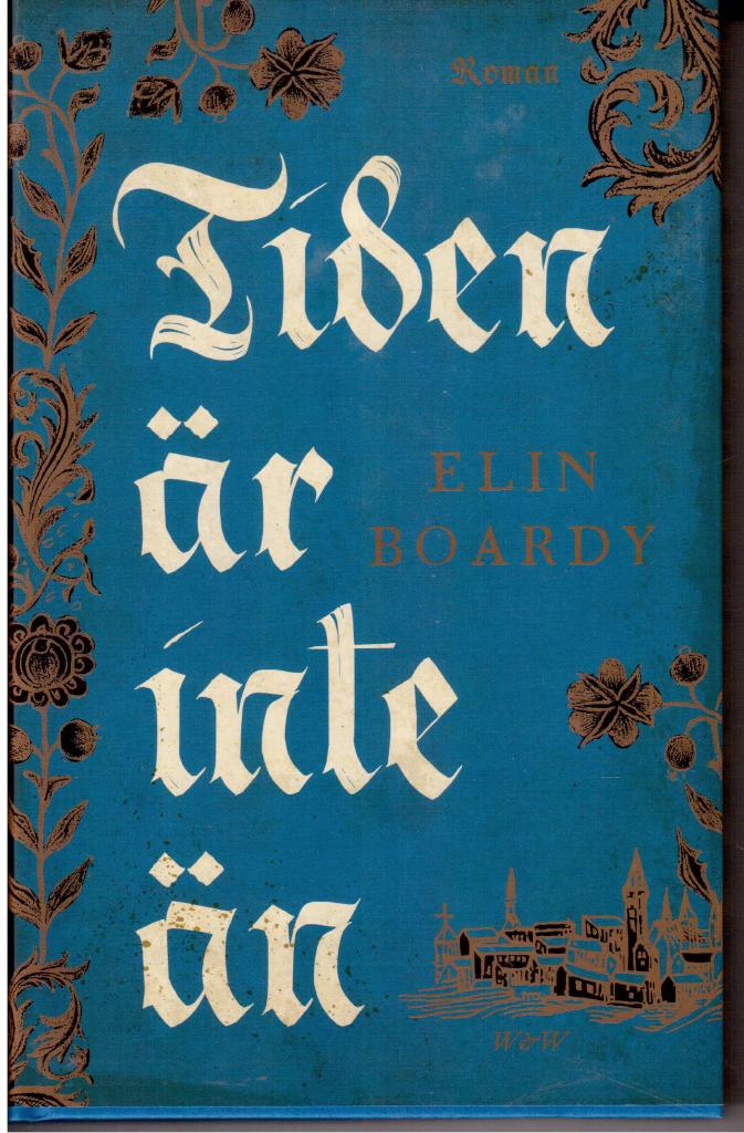 Elin Boardy : Tiden är inte än