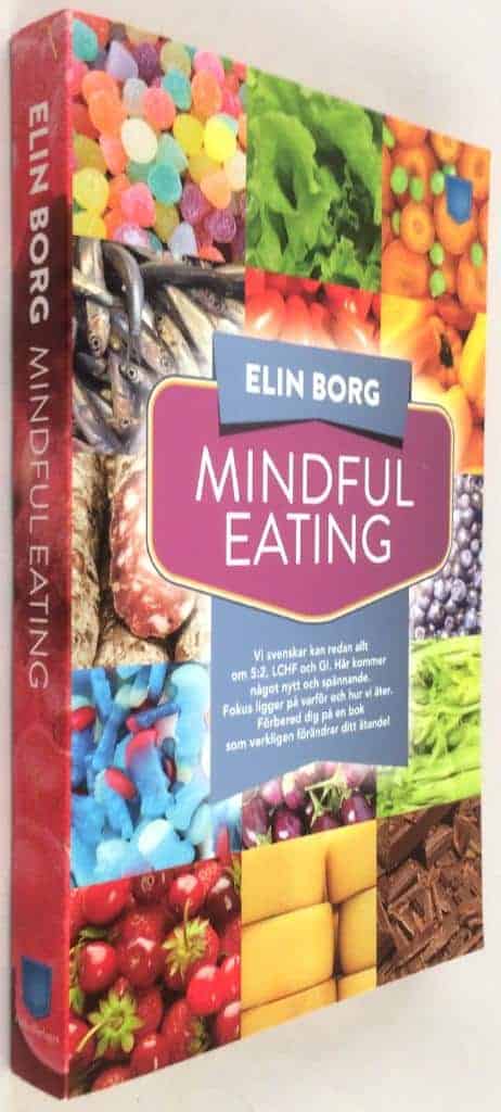 Elin Borg : Mindful eating [svensk text]