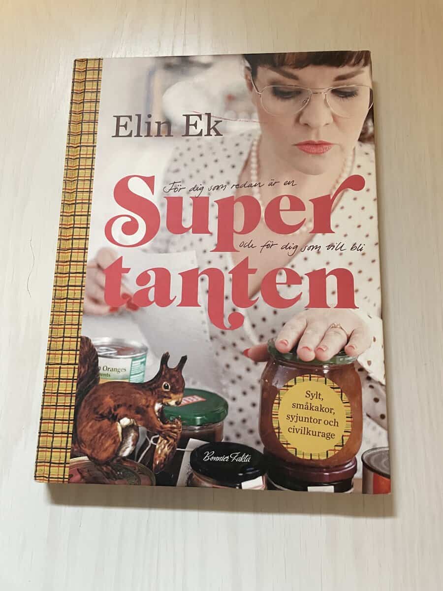 Elin Ek : Supertanten för dig som redan är en och för dig som vill bli