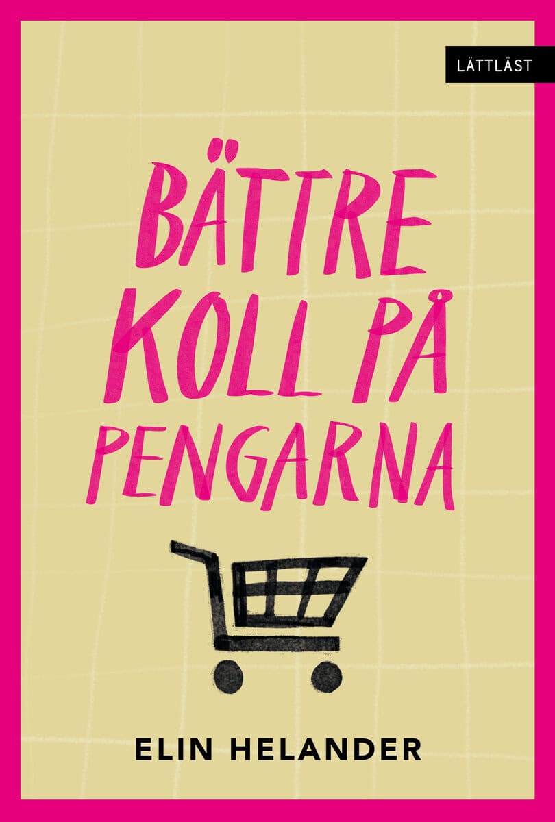 Elin Helander : Bättre koll på pengarna