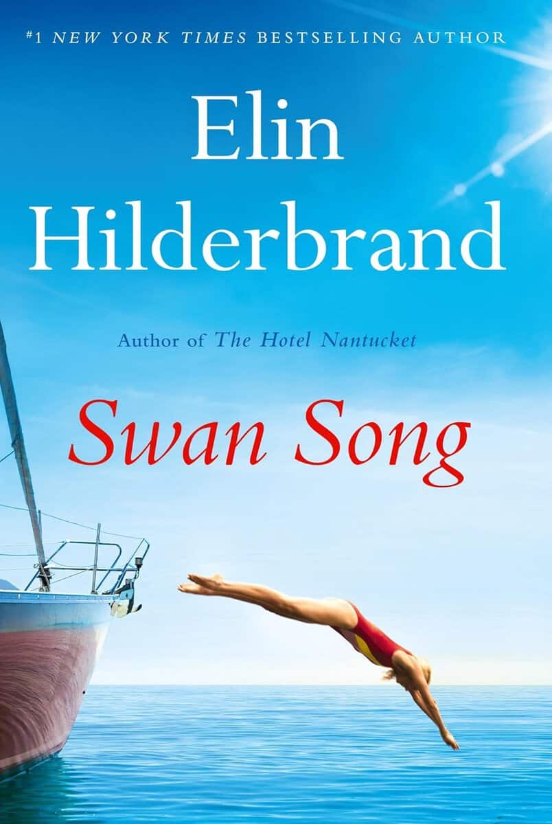 Elin Hilderbrand : Swan Song