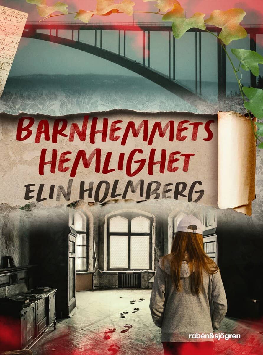 Elin Holmberg : Barnhemmets hemlighet