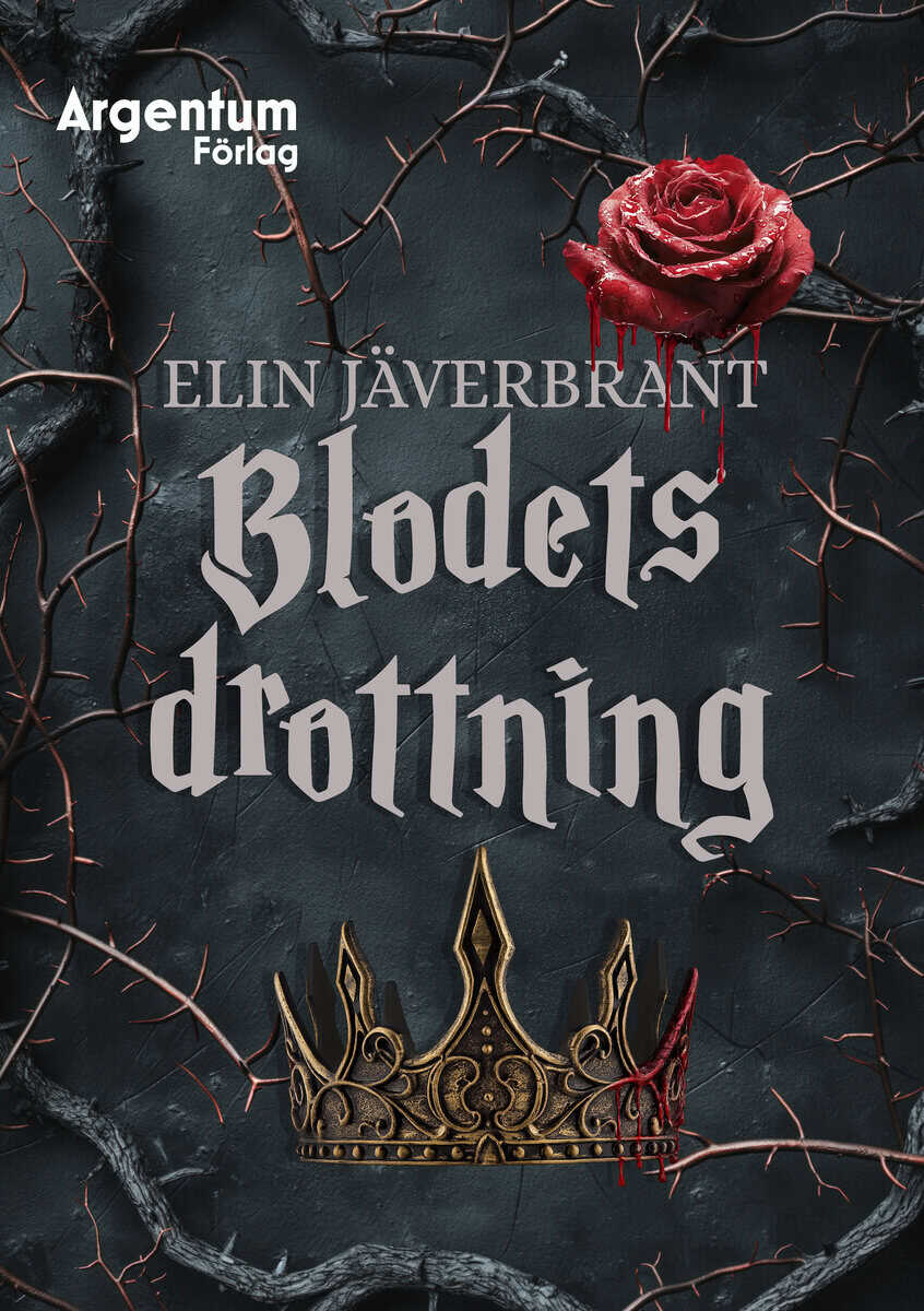 Elin Jäverbrant : Blodets drottning