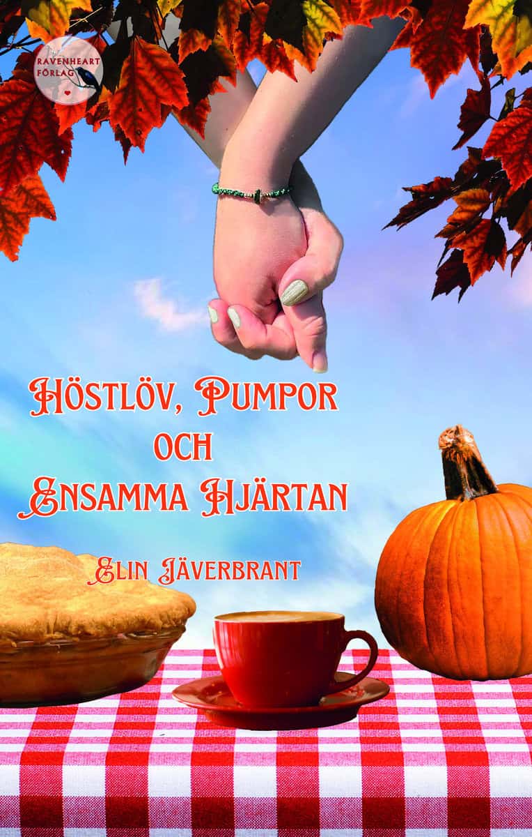 Elin Jäverbrant : Höstlöv, pumpor och ensamma hjärtan