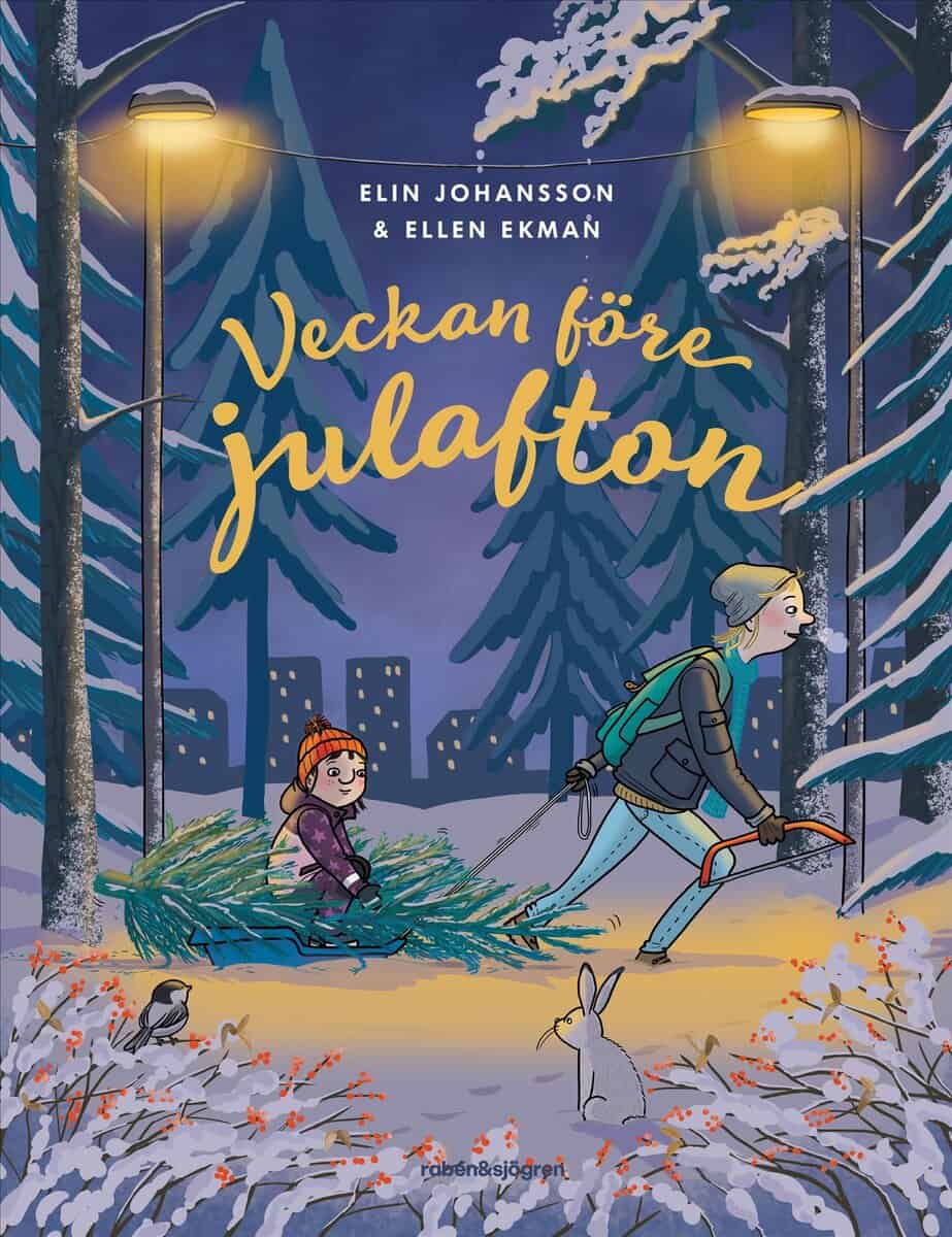 Elin Johansson : Veckan före julafton