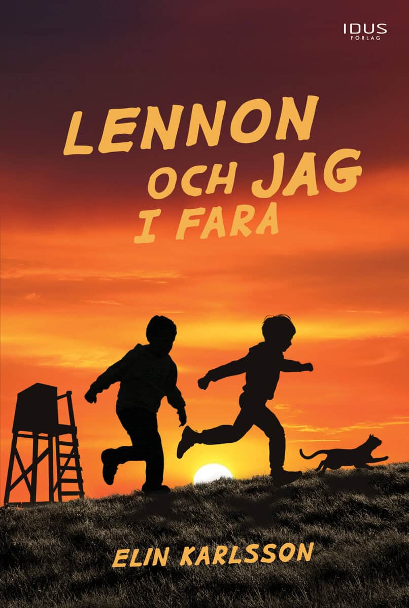 Elin Karlsson : Lennon och jag i fara