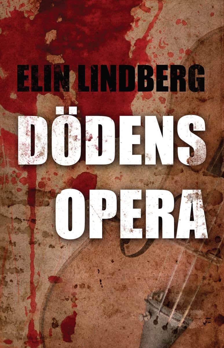 Elin Lindberg : Dödens opera