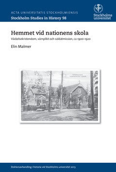 Elin Malmer : Hemmet vid nationens skola