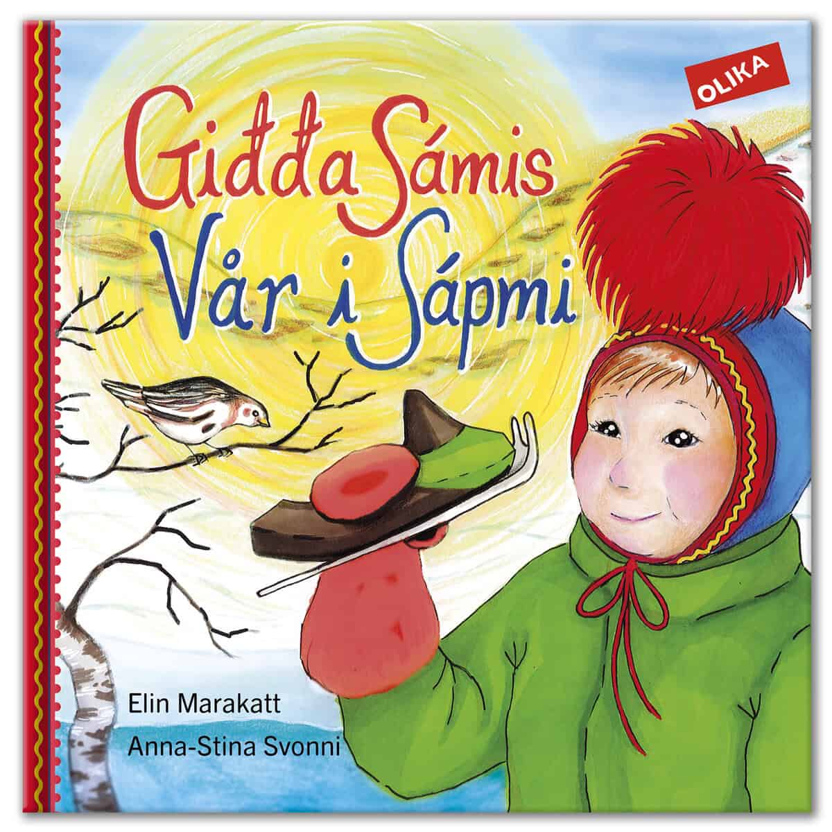 Elin Marakatt : Vår i Sápmi-Gidda Sámis