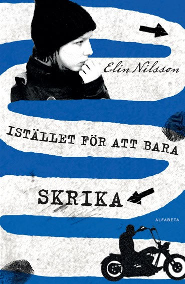 Elin Nilsson : Istället för att bara skrika