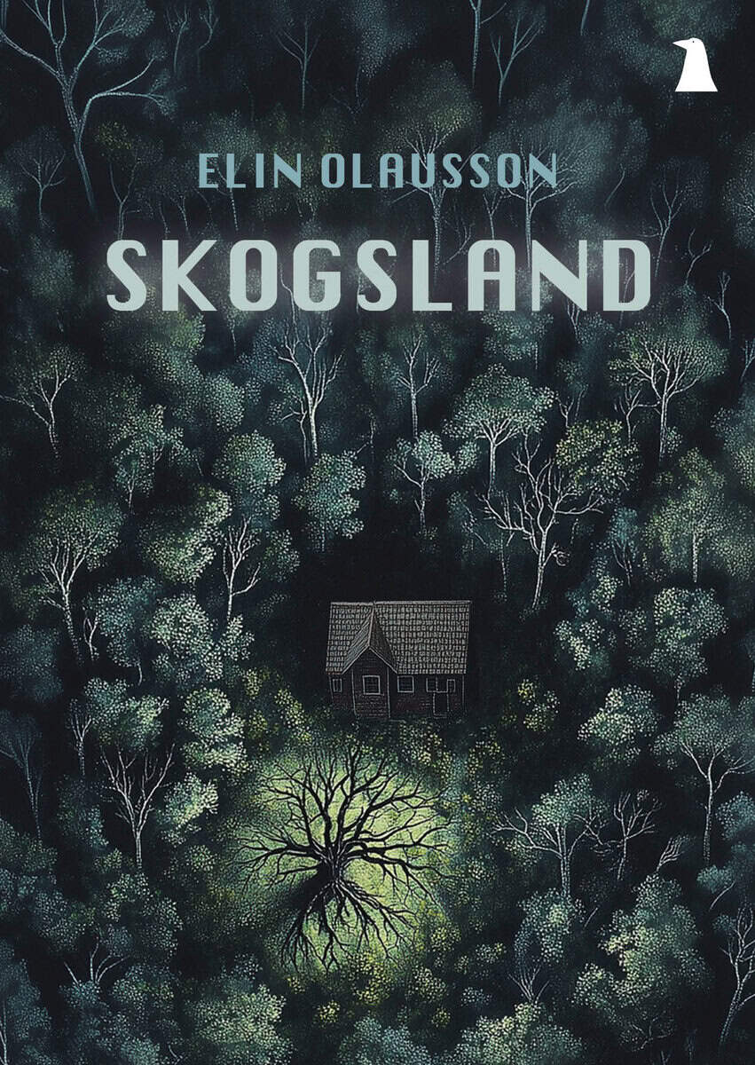 Elin Olausson : Skogsland