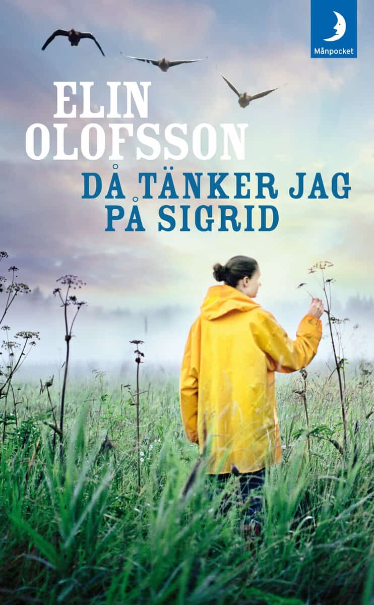Elin Olofsson : Då tänker jag på Sigrid