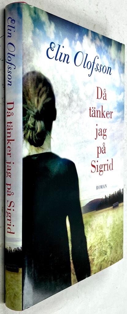 Elin Olofsson : Då tänker jag på Sigrid