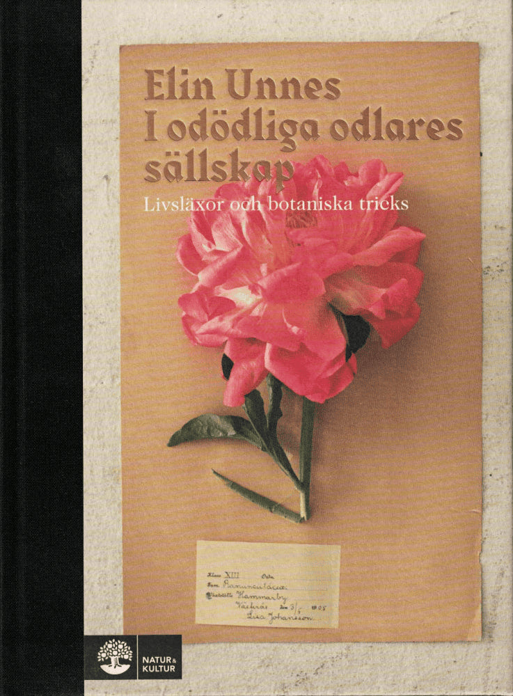 Elin Unnes : I odödliga odlares sällskap