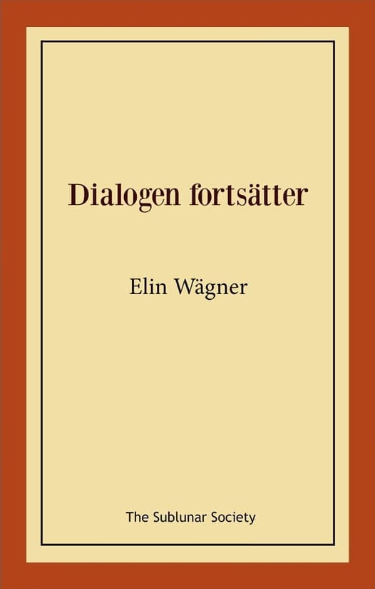 Elin Wägner : Dialogen fortsätter