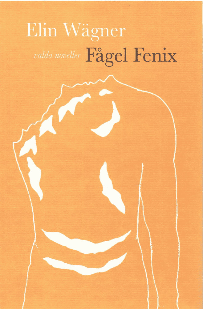 Elin Wägner : Fågel Fenix