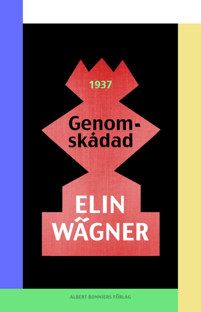 Elin Wägner : Genomskådad