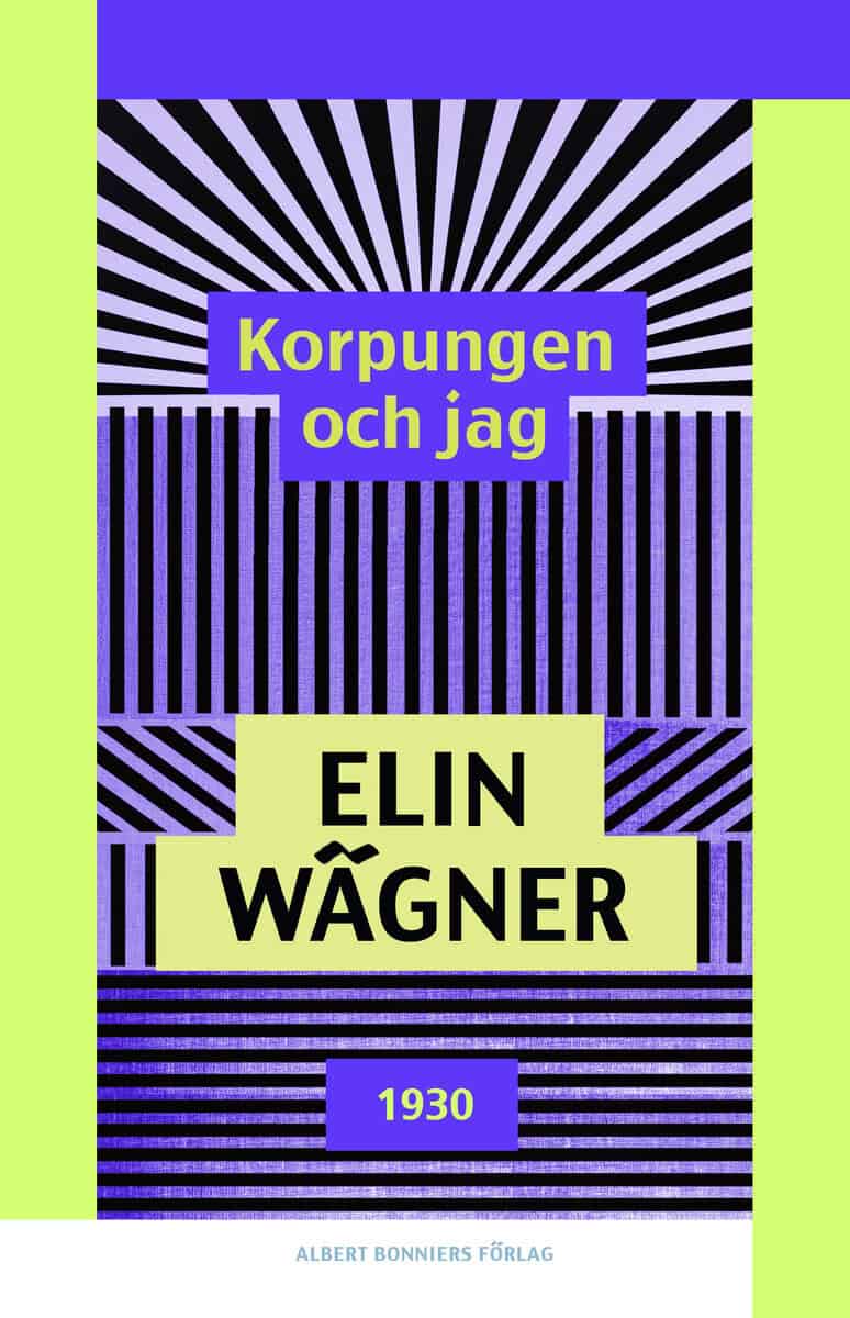 Elin Wägner : Korpungen och jag