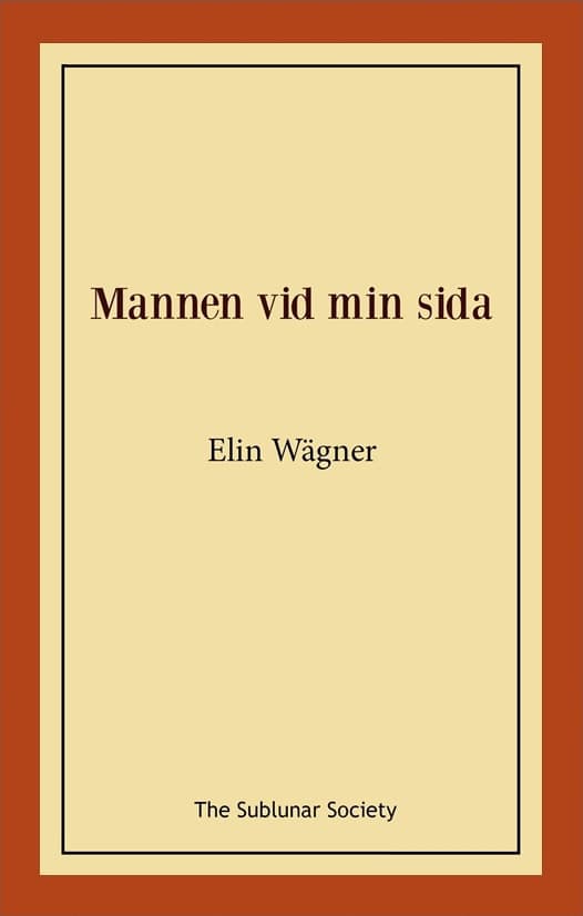 Elin Wägner : Mannen vid min sida