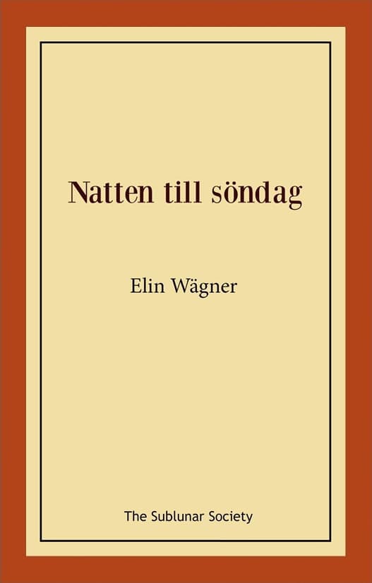 Elin Wägner : Natten till söndag