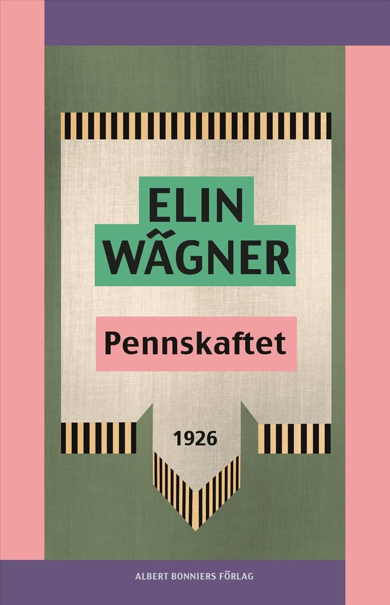 Elin Wägner : Pennskaftet