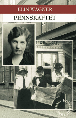 Elin Wägner : Pennskaftet