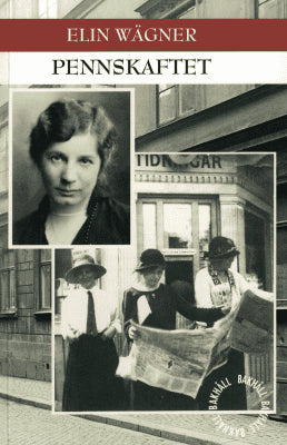 Elin Wägner : Pennskaftet