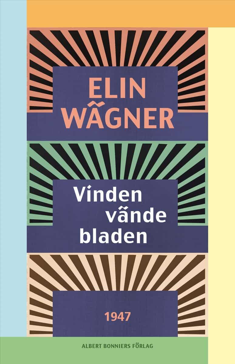 Elin Wägner : Vinden vände bladen