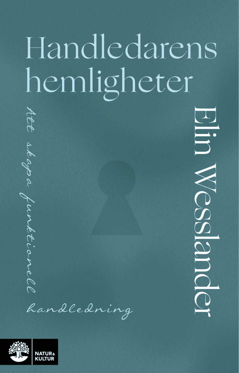 Elin Wesslander : Handledarens hemligheter : att skapa funktionell handledning