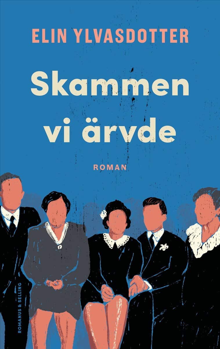 Elin Ylvasdotter : Skammen vi ärvde