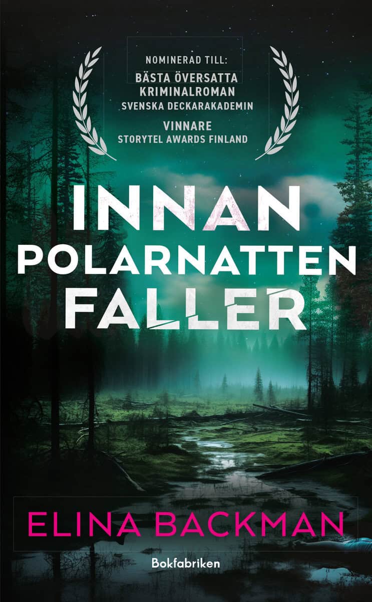Elina Backman : Innan polarnatten faller