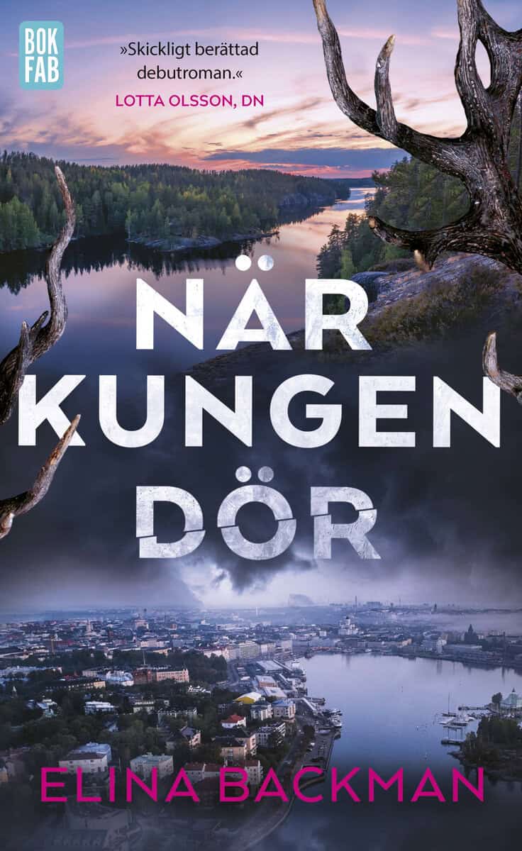 Elina Backman : När kungen dör