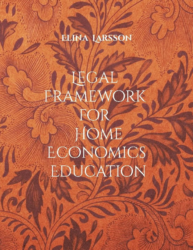 Elina Larsson : Legal framework for home economics education